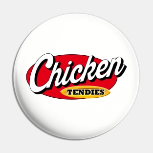 Chicken Tendies Pin