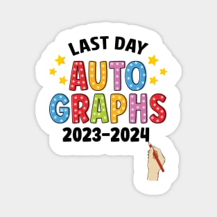 Last Day Autographs, School's Out Summer Vacation, Happy Last Day Of School, Summer Break Magnet