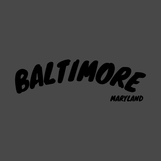 BALTIMORE MARYLAND BOLD PRINT DESIGN by The C.O.B. Store