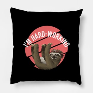 I'm hard-working Pillow