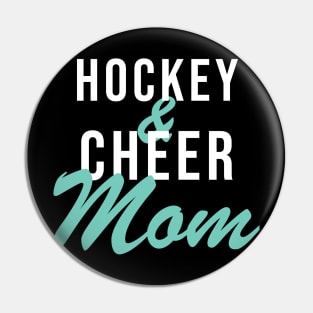 Hockey And Cheer Mom Pin