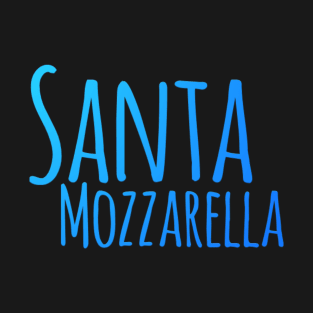 Luca - Santa Mozzarella T-Shirt