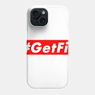 #GetFit Phone Case