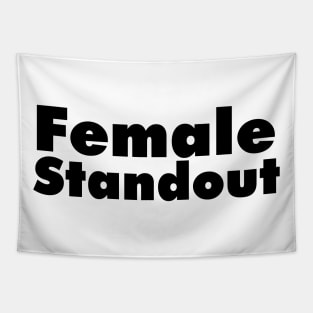 Female standout Tapestry