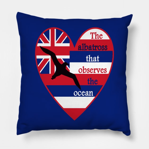 The Albatross That Observes The Ocean Proverb Pillow by taiche