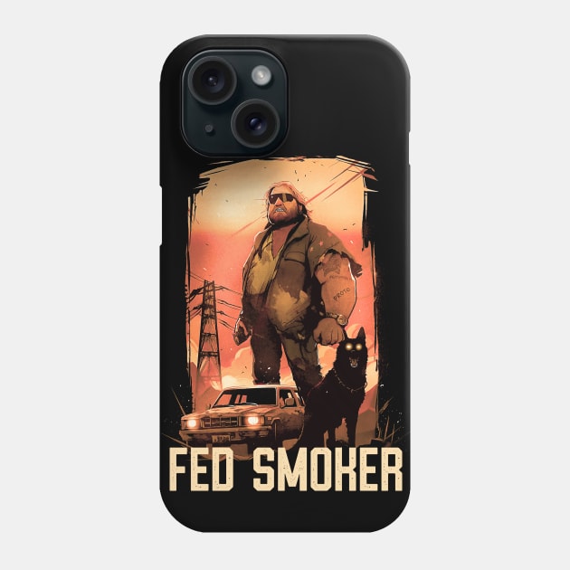 The Fed Smoker Phone Case by POPITONTHEWALL