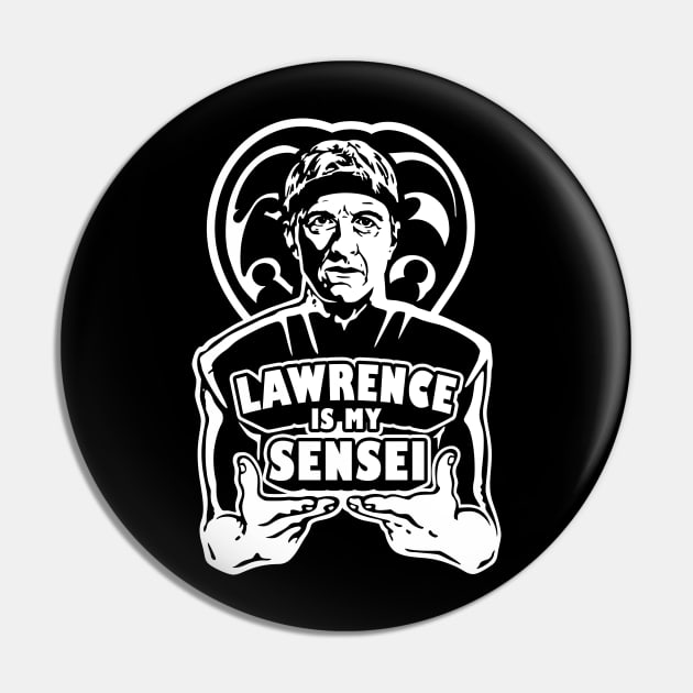 Lawrence is my Sensei Pin by Olipop