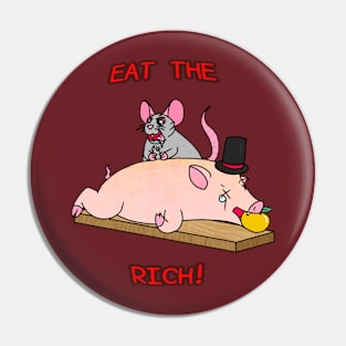 Rats Eat The Rich! (Full Color Version) Pin