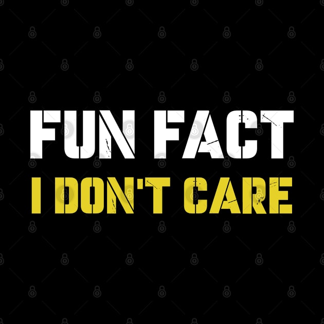 fun fact i dont care by KyleCreated