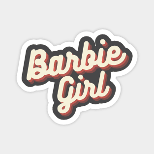 Barbie girl Magnet