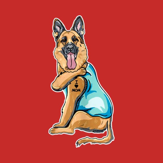 Funny Dog German Shepherd I Love Mom Tattoo Gift T-Shirt by Danielss