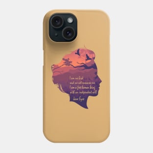 Jane Eyre I Am No Bird Phone Case