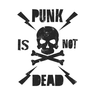 PUNK IS NOT DEAD! T-Shirt