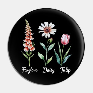 Foxglove-daisy-tulip Pin