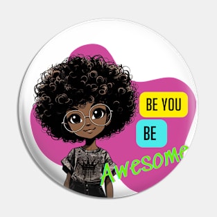 Be You Be Awesome Pin