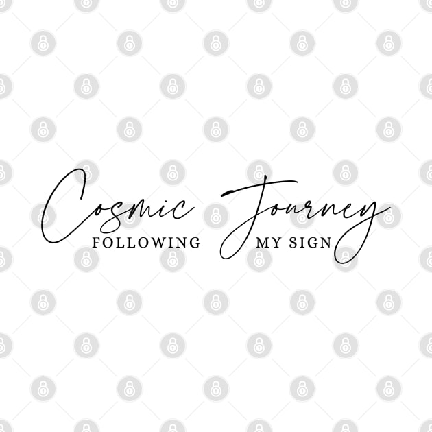 Cosmic Journey – Following My Sign by JT Digital