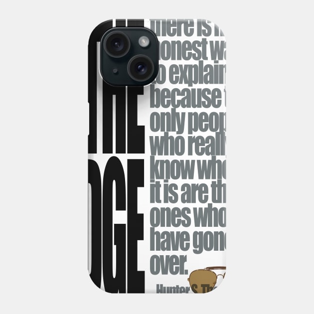 The Edge Phone Case by Deadcatdesign