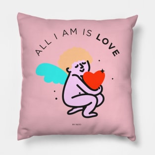 All I am is love Pillow