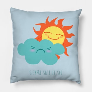 Siempre sale el sol Pillow