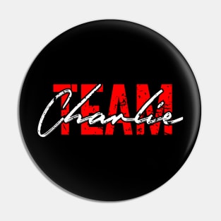 Team Charlie-Funny Gift for Charlie Pin