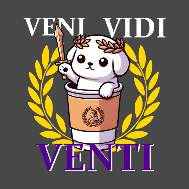 Veni Vidi Venti by Ideal Action