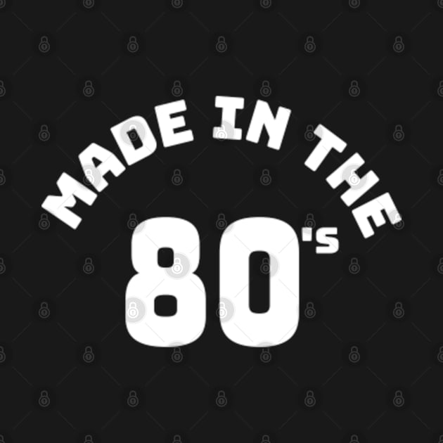 Made in the 80s by Batrisyiaraniafitri