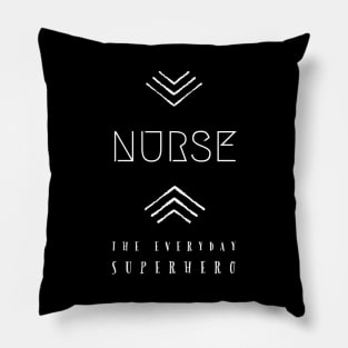 Nurse Everyday Superhero Pillow