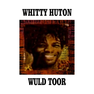 Whitty Huton Wuld Toor T-Shirt