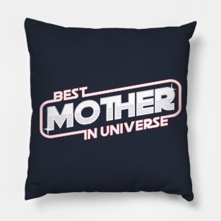 The best mother, mom in universe Pillow