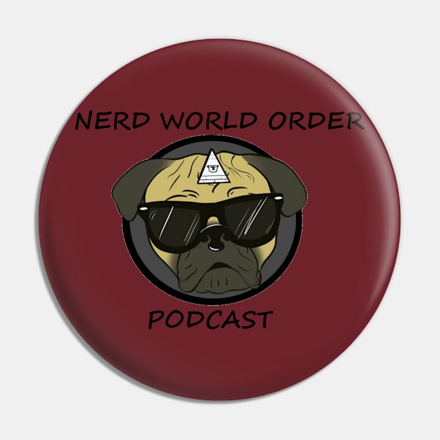 The real leader of the NWO, Luna the Pug Pin by NWO_Shirts