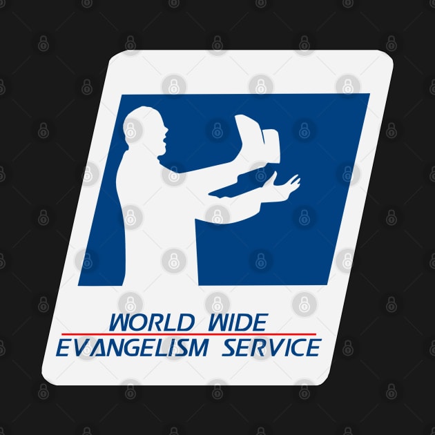 World Wide Evangelism Service by CalledandChosenApparel