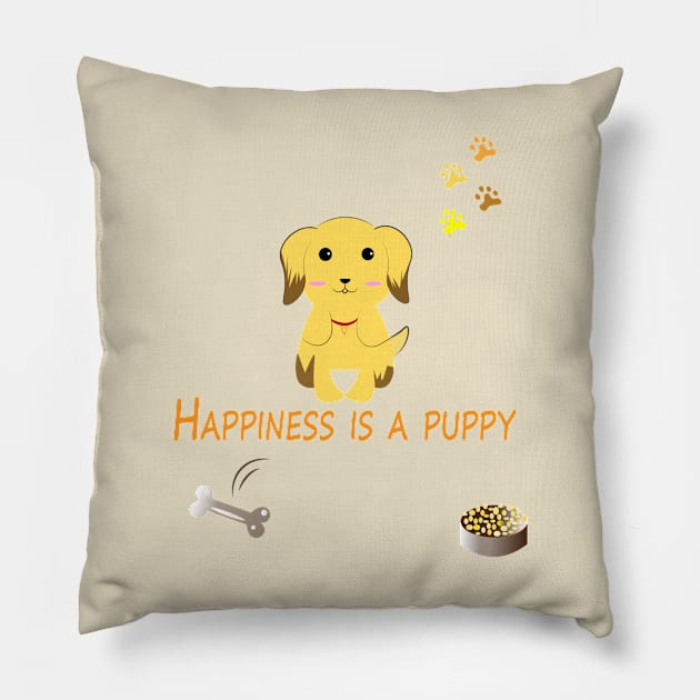 happiness is a puppy Pillow by Sunshineisinmysoul