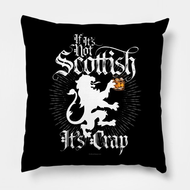 If It’s Not Scottish Pillow by eBrushDesign