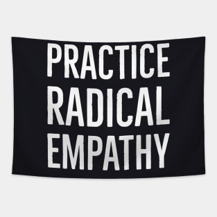 Practice Radical Empathy Tapestry