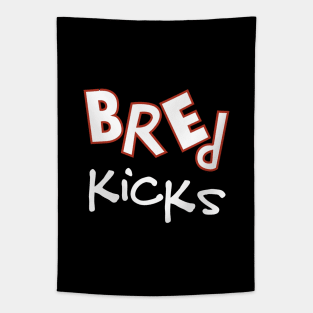 Bred Kicks Tapestry