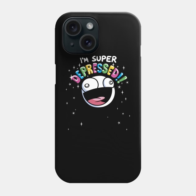 SUPER DUPER DEPRESSED Phone Case by Loading Artist