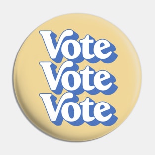 Vote ////// Election Retro Typography Design Pin