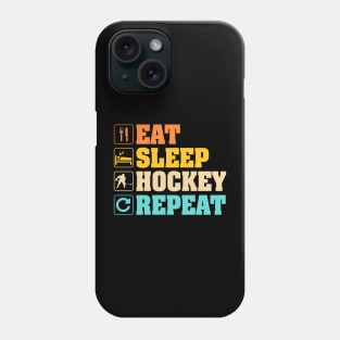 Eat Sleep Hockey Repeat Phone Case