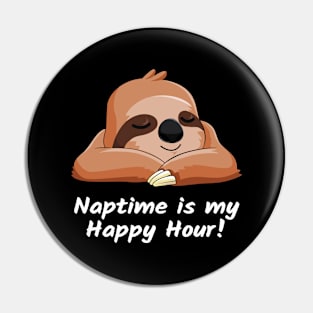 Sloth Nap Gift Happy Hour Slacker Lazy Sloth Girl & Women Pin