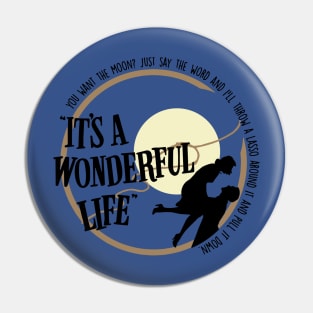 you want the moon just say the it’s a wonderful life movie Pin