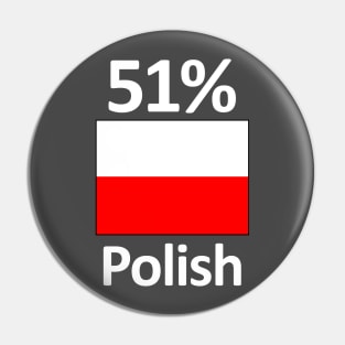 Funny Poland Heritage 51% Polish Flag Pin