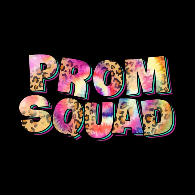 Prom Squad Tie Dye Leopard Prom Graduation Matching Group by Richmondrabiot