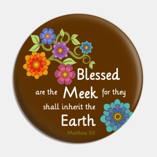 Blessed are the Meek Pin