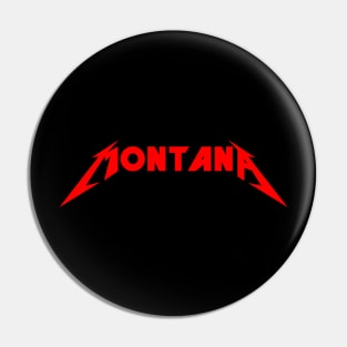 Montana Metal Pin