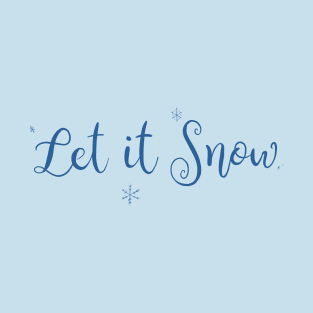 Let it Snow Dark Print T-Shirt