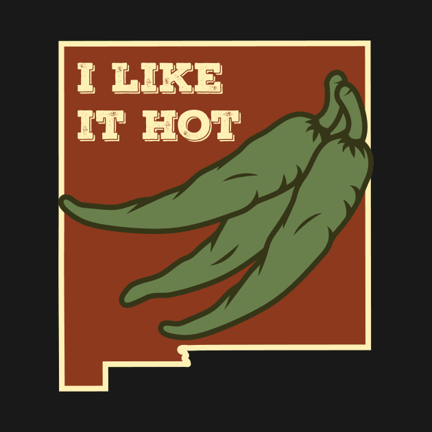 I Like It Hot Green Chile Shirt by HolidayShirts