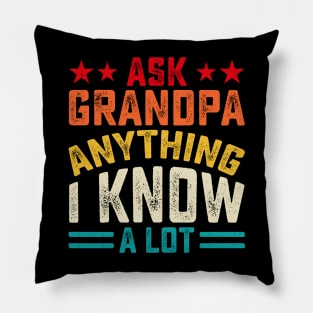 Ask Grandpa Anything I know Alot Pillow