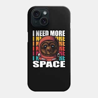 I Need More Space Funny Bear Astronaut Phone Case