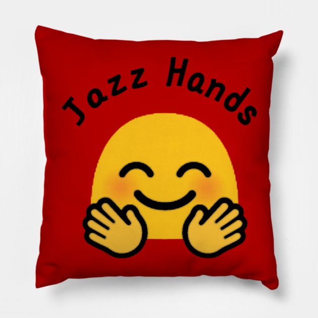 Jazz Hands Pillow by AlondraHanley