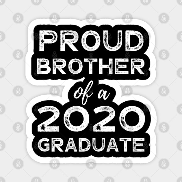 Womens Proud Brother Of A 2020 Graduate Class Graduation Magnet by busines_night